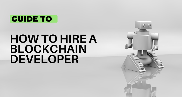 How to hire a blockchain developer