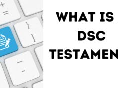What is a DSC testament?