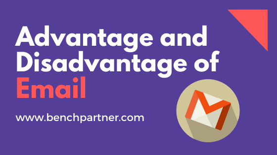 Advantages And Disadvantages Of Using Email As A Business Communication Tool?