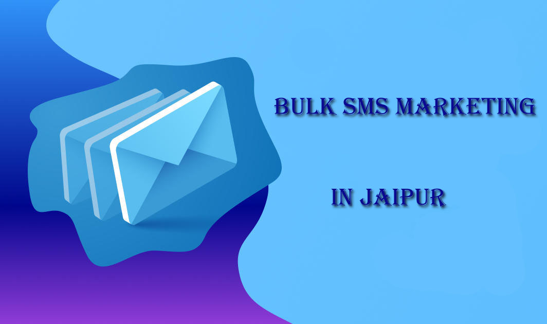 What Are the Advantages of Using a Bulk SMS Service Provider in Jaipur?￼