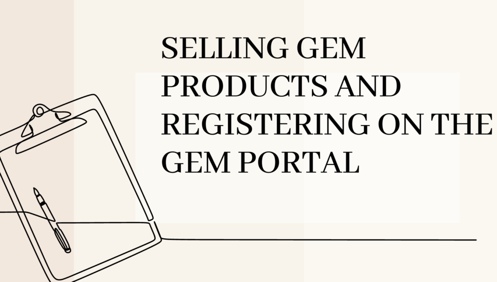 Selling GeM products and registering on the GeM portal