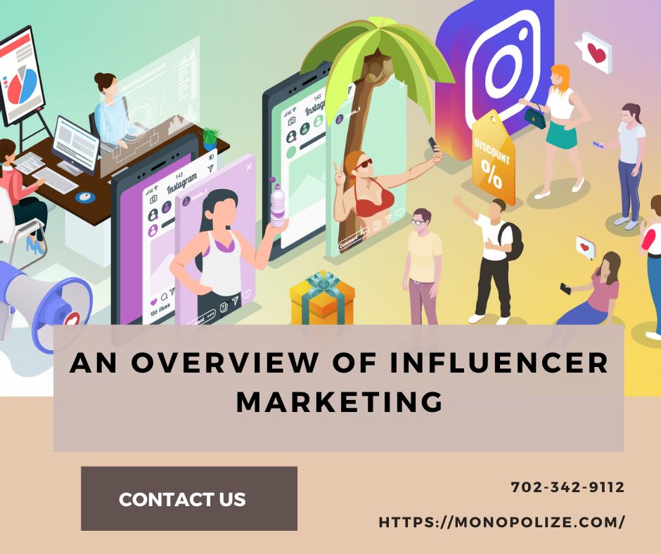 An Overview Of Influencer Marketing￼